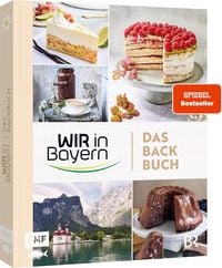 Produktbild: Wir in Bayern &ndash; Das Backbuch