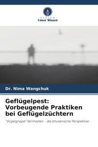 Produktbild: Gefl&uuml;gelpest: Vorbeugende Praktiken bei Gefl&uuml;gelz&uuml;chtern