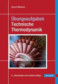 Produktbild: &Uuml;bungsaufgaben Technische Thermodynamik