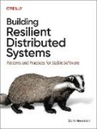 Produktbild: Building Resilient Distributed Systems