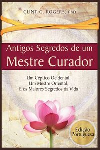 Produktbild: Antigos Segredos de um Mestre Curador