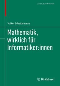 Produktbild: Mathematik, wirklich für Informatiker:innen
