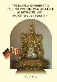 Produktbild: Theravada Buddhismus und politisches Engagement in Deutschland - passt das zusammen?