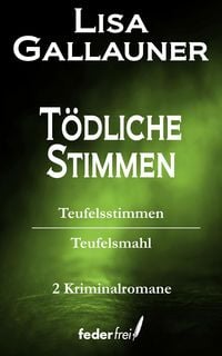 Produktbild: T&ouml;dliche Stimmen: Teufelsstimmen und Teufelsmahl