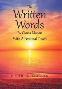 Produktbild: The Written Words by Gloria Mason with a Personal Touch