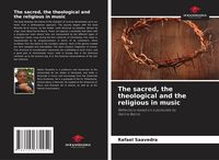 Produktbild: The sacred, the theological and the religious in music