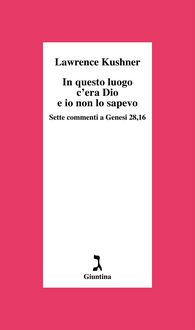 Produktbild: In questo luogo c'era Dio e io non lo sapevo