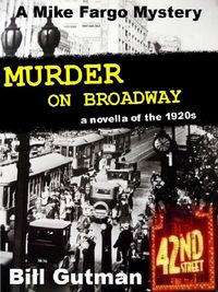 Produktbild: Murder on Broadway (The Mike Fargo Mysteries, #3)