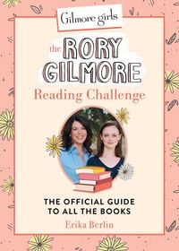 Produktbild: Gilmore Girls: The Rory Gilmore Reading Challenge