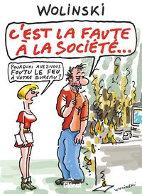 Produktbild: C'est la faute &agrave; la soci&eacute;t&eacute; ...