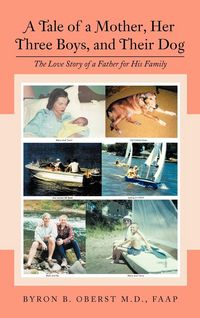 Produktbild: A Tale of a Mother, Her Three Boys, and Their Dog