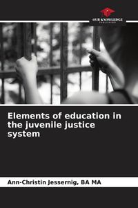 Produktbild: Elements of education in the juvenile justice system