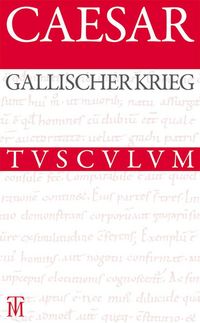 Produktbild: Der Gallische Krieg / Bellum Gallicum