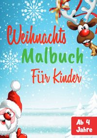 Produktbild: Weihnachtsmalbuch f&uuml;r Kinder ab 4 Jahre