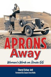 Produktbild: Aprons Away: Women's Work on Route 66