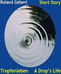 Produktbild: Tropfenleben - A Drop's Life