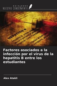 Produktbild: Factores asociados a la infecci&oacute;n por el virus de la hepatitis B entre los estudiantes