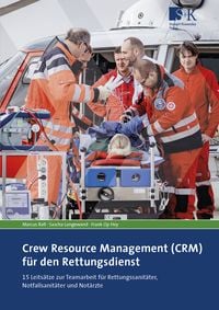 Bild vom Artikel Crew Resource Management (CRM) für den Rettungsdienst vom Autor Marcus Rall