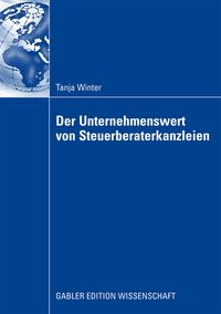 Bild vom Artikel Der Unternehmenswert von Steuerberaterkanzleien vom Autor Tanja Winter