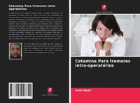 Produktbild: Cetamina Para tremores intra-operat&oacute;rios