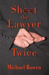 Produktbild: Shoot The Lawyer Twice