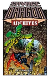 Produktbild: Savage Dragon Archives Vol. 6
