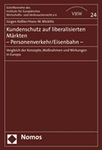 Produktbild: Kundenschutz auf liberalisierten M&auml;rkten - Personenverkehr/Eisenbahn -