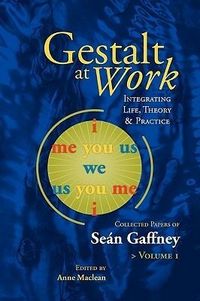 Produktbild: Gestalt at Work: Integrating Life, Theory and Practice