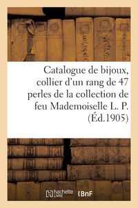 Produktbild: Catalogue de bijoux, collier d'un rang de quarante-sept perles, tableaux modernes