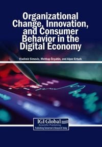 Produktbild: Organizational Change, Innovation, and Consumer Behavior in the Digital Economy
