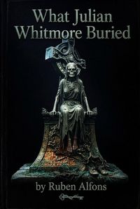 Produktbild: What Julian Whitmore Buried