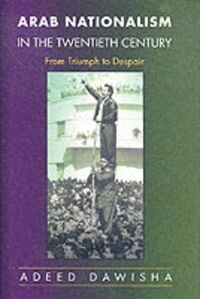 Produktbild: Arab Nationalism in the Twentieth Century: From Triumph to Despair