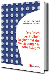 Produktbild: Das Reich der Freiheit beginnt mit der Verk&uuml;rzung des Arbeitstages