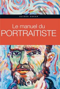 Produktbild: Le manuel du portraitiste