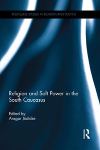 Produktbild: Religion and Soft Power in the South Caucasus