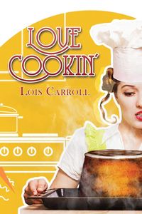 Bild vom Artikel Love Cookin' vom Autor Lois Carroll