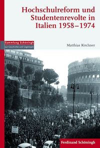 Produktbild: Hochschulreform und Studentenrevolte in Italien 1958&ndash;1974