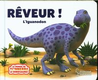 Produktbild: R&ecirc;veur ! : l'iguanodon