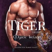 Bild vom Artikel Hörbuch - Vom Tiger geliebt vom Autor Skydla Lisa