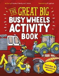 Produktbild: Bently, P: The Great Big Busy Wheels Activity Book
