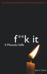 Produktbild: Il metodo vaffa. Fuck it. L'ultima frontiera della spiritualit&agrave;