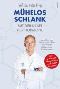 Produktbild: M&uuml;helos schlank mit der Kraft der Hormone