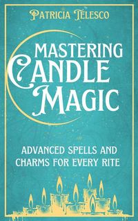 Produktbild: Mastering Candle Magic