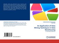 Produktbild: An Application of Data Mining Techniques in Data Warehousing