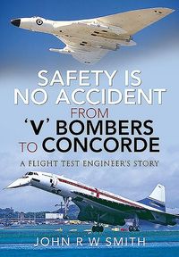 Produktbild: Safety is No Accident: From 'V' Bombers to Concorde