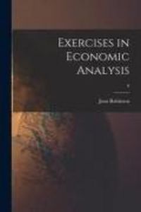 Produktbild: Exercises in Economic Analysis; 0
