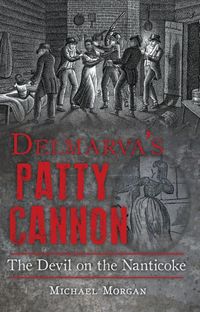 Produktbild: Delmarva's Patty Cannon