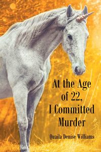 Produktbild: At the Age of 22, I Committed Murder