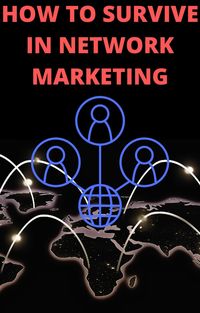 Produktbild: How to Survive in Network Marketing
