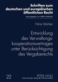 Produktbild: Entwicklung des Verwaltungskooperationsvertrages unter Ber&uuml;cksichtigung des Vergaberechts